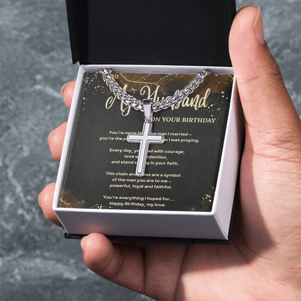 To My Husband on your Birthday - Cuban Chain with Cross & Prayer Message