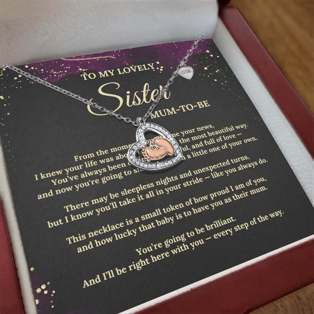 To My Lovely Sister - Mum-To-Be - Baby Feet Heart Necklace